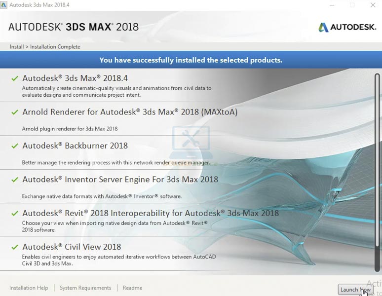 Hoàn tất cài đặt 3DS Max 2018 ta chọn Launch Now